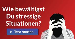 Wie bewältigst Du stressige Situationen?