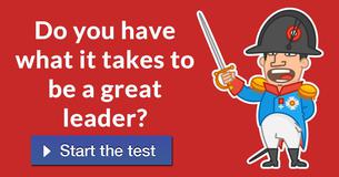 Do you have what it takes to be a great leader?