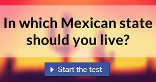 In which Mexican state should you live?