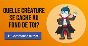 Quelle créature se cache au fond de toi ?