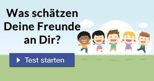 Was schätzen Deine Freunde an Dir?