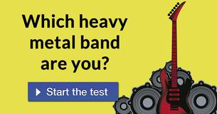 Which heavy metal band are you?