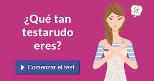 ¿Qué tan testarudo eres?