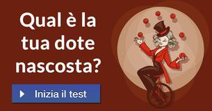 Qual è la tua dote nascosta? 