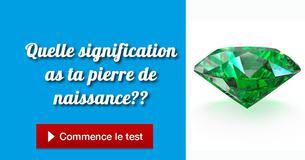 Quelle signification as ta pierre de naissance ?