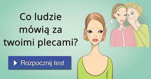 Co ludzie mówi? za twoimi plecami?