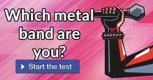 Which metal band are you?