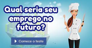 Qual seria seu emprego no futuro?