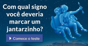 Com qual signo você deveria marcar um jantarzinho? 