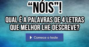 Qual é a palavras de 4 letras que melhor lhe descreve?