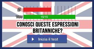 Conosci queste espressioni britanniche?
