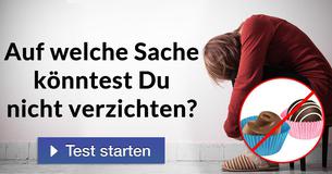 Auf welche Sache könntest Du nicht verzichten?