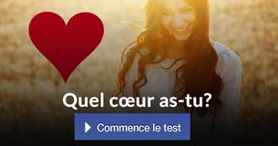 Quel cœur as-tu?