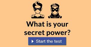 What is your secret power?