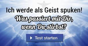 Was passiert mit Dir, wenn Du stirbst?