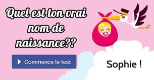 Quel est ton vrai nom de naissance ?
