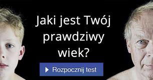 Jaki jest Twój prawdziwy wiek?