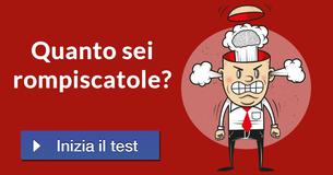 Quanto sei rompiscatole?