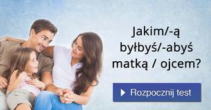 Jakim/-? by?by?/-aby? matk? / ojcem?