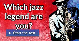 Which jazz legend are you?
