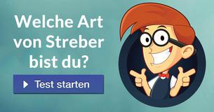 Welche Art von Streber bist du?
