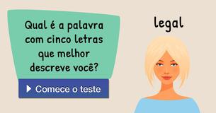 Qual é a palavra com cinco letras que melhor descreve você?