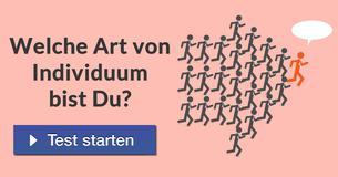 Welche Art von Individuum bist Du?