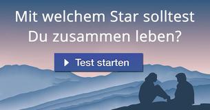 Mit welchem Star solltest Du zusammen leben?