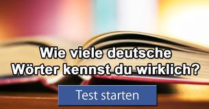 Wie viele deutsche Wörter kennst du wirklich?