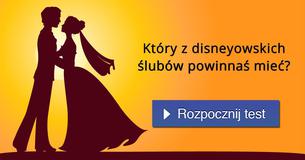 Który z disneyowskich ślubów powinnaś mieć?