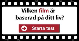 Vilken film är baserad på ditt liv?