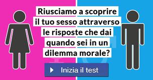 Riusciamo a scoprire il tuo sesso attraverso le risposte che dai quando sei in un dilemma morale?