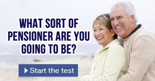 What sort of pensioner are you going to be?