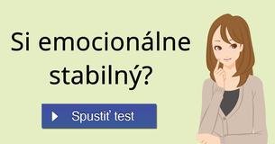 Si emocionálne stabilný?