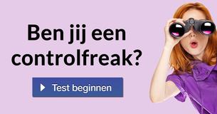 Ben jij een controlfreak?