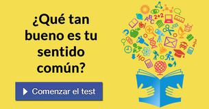 ¿Qué tan bueno es tu sentido común?
