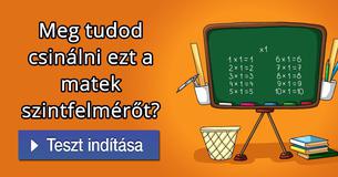 Meg tudod csinálni ezt a matek szintfelmérőt?