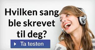 Hvilken sang ble skrevet til deg?