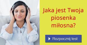 Jaka jest Twoja piosenka miłosna?