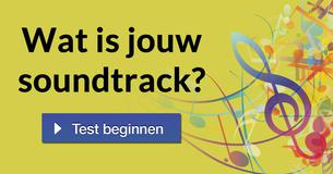 Wat is jouw soundtrack?