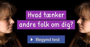 Hvad tænker andre folk om dig?