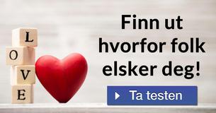 Finn ut hvorfor folk elsker deg!