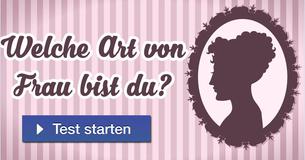 Welche Art von Frau bist du?