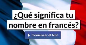 ¿Qué significa tu nombre en francés?