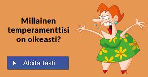 Millainen temperamenttisi on oikeasti?