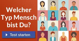 Welcher Typ Mensch bist Du?