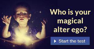 Who is your magical alter ego?