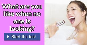 What are you like when no one is looking?