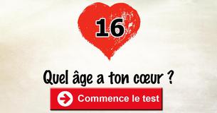 Quel âge a ton cœur ? 