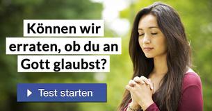 Können wir erraten, ob du an Gott glaubst? 